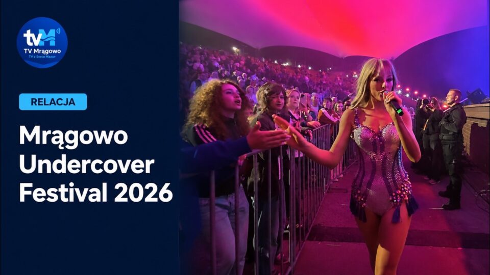 Mrągowo Undercover Festival 2026 | Relacja @undercover_festival